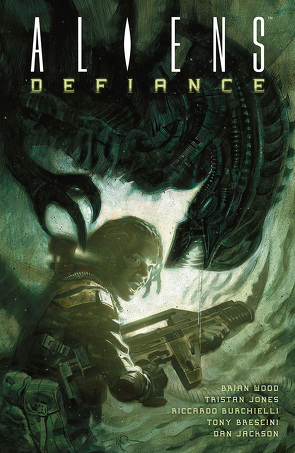 Aliens: Defiance von Jones,  Tristan, Wood,  Brian