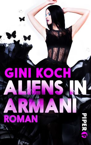 Aliens in Armani von Bürgel,  Diana, Koch,  Gini