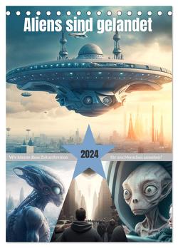 Aliens sind gelandet. Wie könnte diese Zukunftsvision für uns Menschen aussehen? (Tischkalender 2024 DIN A5 hoch), CALVENDO Monatskalender von Hurley,  Rose
