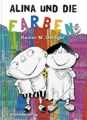 Alina und die Farben von Osinger ,  Rainer M