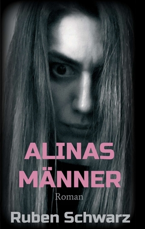 ALINAS MÄNNER von Schwarz,  Ruben