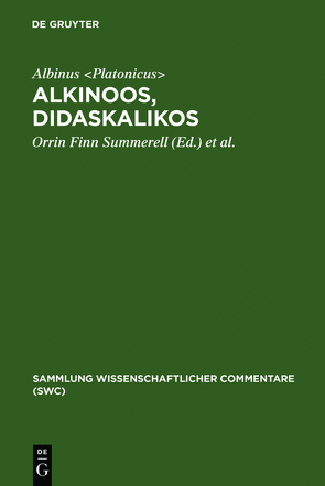Alkinoos, Didaskalikos von Albinus Platonicus, Summerell,  Orrin Finn, Zimmer,  Thomas