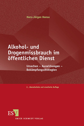 Alkohol- und Drogenmissbrauch im öffentlichen Dienst von Honsa,  Hans-Jürgen