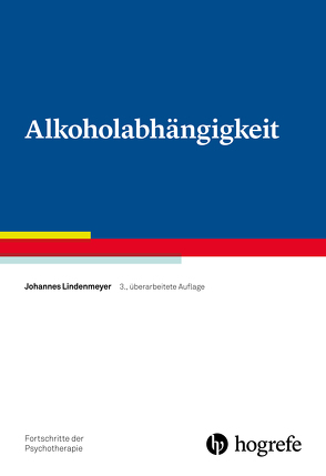 Alkoholabhängigkeit von Lindenmeyer,  Johannes