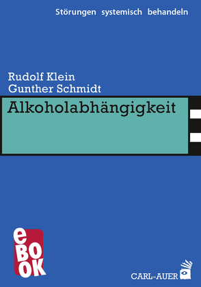 Alkoholabhängigkeit von Klein,  Rudolf, Schmidt,  Gunther