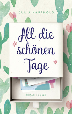 All die schönen Tage von Kaufhold,  Julia