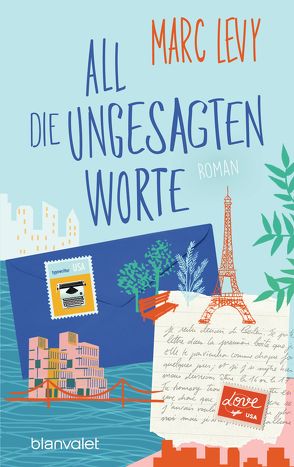 All die ungesagten Worte von Levy,  Marc, Runge,  Bettina