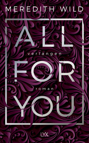 All for You – Verlangen von Neumann,  Sabine, Restemeier,  Nina, Wild,  Meredith