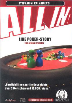 ALL IN! Eine unterhaltsame Poker Geschichte mit Strategie zwischen den Zeilen von Kalhamer,  Stephan