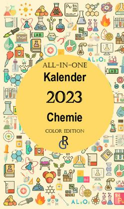 All-In-One Kalender 2023 Chemie von Gröls-Verlag,  Redaktion
