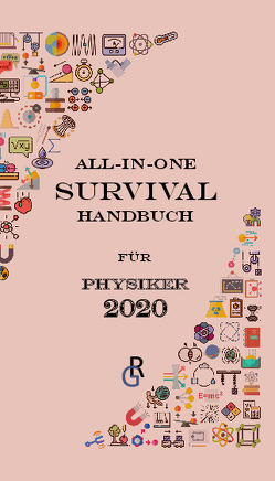 All-in-One-Survival-Handbuch für Physiker von Gröls-Verlag,  Redaktion