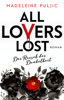 All Lovers Lost 2 von Puljic,  Madeleine