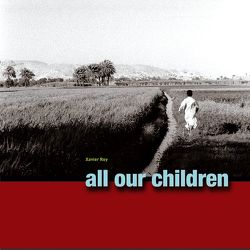 All our children – a journey into their world, joy and music