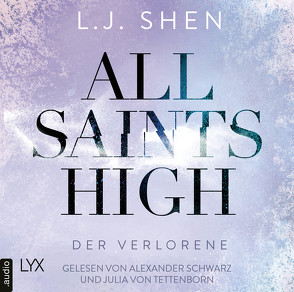 All Saints High – Der Verlorene von Bross,  Martin, Dorenkamp,  Corinna, Mehrmann,  Anja, Schwarz,  Alexander, Shen,  L.J., Tettenborn,  Julia von