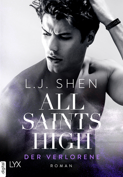 All Saints High – Der Verlorene von Mehrmann,  Anja, Shen,  L.J.
