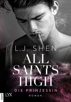 All Saints High – Die Prinzessin von Mehrmann,  Anja, Shen,  L.J.