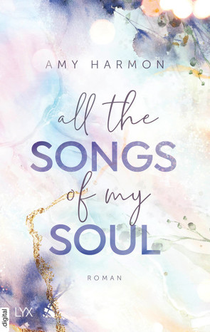 All the Songs of my Soul von Harmon,  Amy, Wieja,  Corinna
