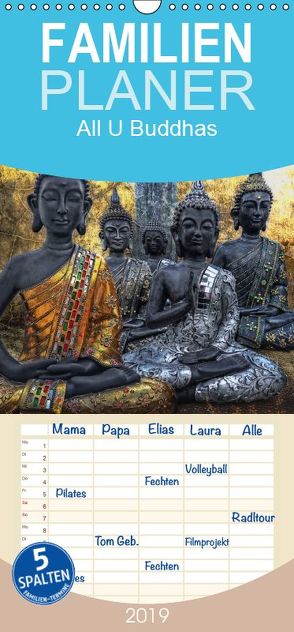 All U Buddhas – Familienplaner hoch (Wandkalender 2019 , 21 cm x 45 cm, hoch) von G. Pinkawa,  Joachim