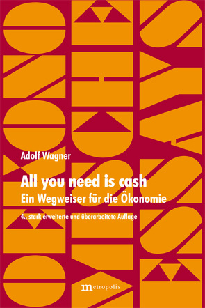 All you need is cash von Wagner,  Adolf