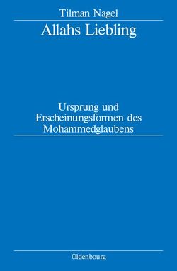 Allahs Liebling von Nagel,  Tilman