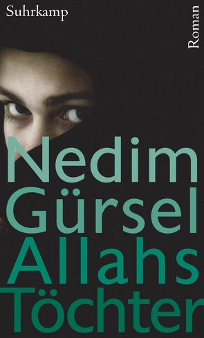 Allahs Töchter von Gürsel,  Nedim, Yurtdas,  Barbara