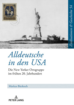 Alldeutsche in den USA von Bierkoch,  Markus
