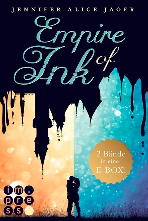 Empire of Ink: Alle Bände der Fantasy-Reihe über die Magie der Tinte in einer E-Box! von Jager,  Jennifer Alice