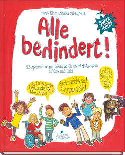 Alle behindert! von Klein,  Horst, Osberghaus,  Monika