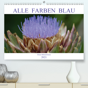 Alle Farben Blau – Blaue Blütenträume (Premium, hochwertiger DIN A2 Wandkalender 2021, Kunstdruck in Hochglanz) von Fotokullt, Kull,  Isabell