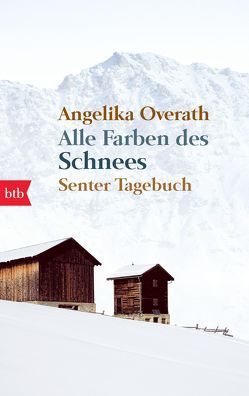 Alle Farben des Schnees von Overath,  Angelika