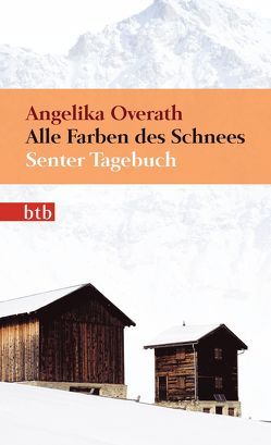 Alle Farben des Schnees von Overath,  Angelika