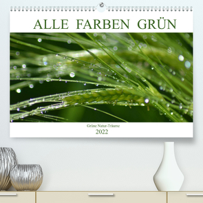 Alle Farben Grün (Premium, hochwertiger DIN A2 Wandkalender 2022, Kunstdruck in Hochglanz) von Fotokullt, Kull,  Isabell