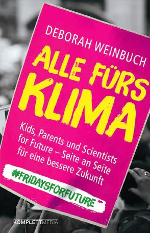 Alle fürs Klima von Weinbuch,  Deborah