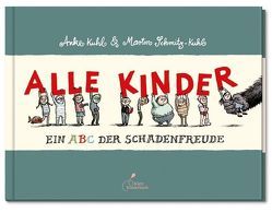 Alle Kinder (Mini-Ausgabe) von Kuhl,  Anke, Schmitz-Kuhl,  Martin