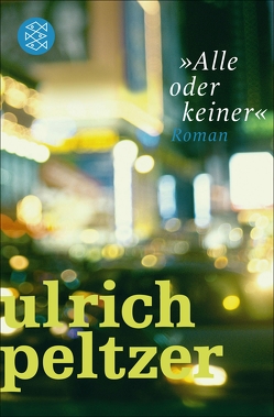 »Alle oder keiner« von Peltzer,  Ulrich