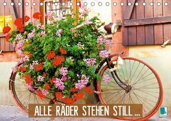 Alle Räder stehen still …. (Tischkalender 2019 DIN A5 quer) von CALVENDO,  k.A.