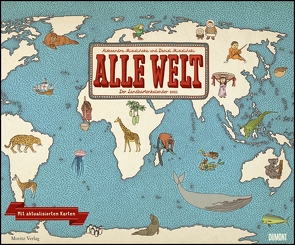 Alle Welt 2021 – Landkarten-Kalender von DUMONT– Kinder-Kalender – Querformat 58,4 x 48,5 cm von Mizielinska,  Aleksandra, Mizielinska,  Daniel