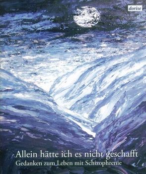 Allein hätte ich es nicht geschafft von Blasczyk,  Kerstin, Glöckner,  Claudia, Iser,  Dorothea, Müller,  Joachim, Stauf,  Roland