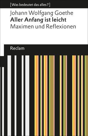 Aller Anfang ist leicht von Böhm,  Elisabeth, Goethe,  Johann Wolfgang