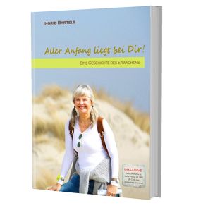 Aller Anfang liegt bei Dir! von Bartels,  Ingrid