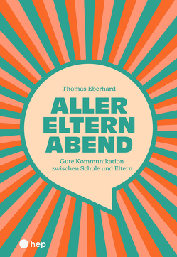 Aller Eltern Abend (E-Book) von Eberhard,  Thomas