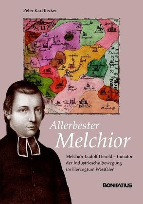 „Allerbester Melchioir“ von Becker,  Peter Karl