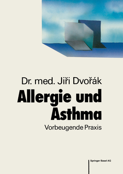 Allergie und Asthma von Dvorak,  J.