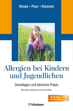 Allergien bei Kindern und Jugendlichen von Klimek,  Ludger, Pfaar,  Oliver, Rietschel,  Ernst