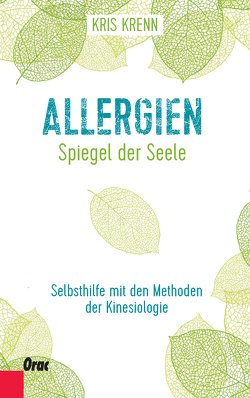 Allergien – Spiegel der Seele von Krenn,  Kris