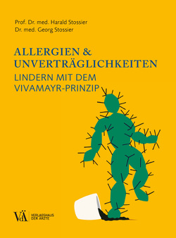 Allergien & Unverträglichkeiten von Stossier,  Georg, Stossier,  Harald