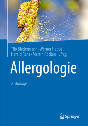 Allergologie von Biedermann,  Tilo, Heppt,  Werner, Renz,  Harald, Röcken,  Martin