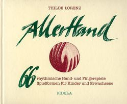 AllerHand von Lorenz,  Thilde, Mahr,  Brigitte