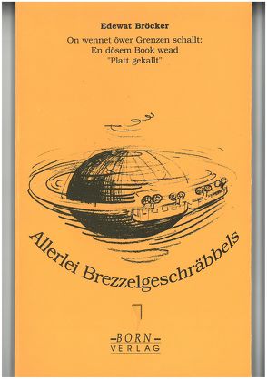 Allerlei Brezzelgeschräbbels von Bröcker,  Edewat, Streuf,  Michael