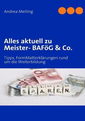 Alles aktuell zu Meister- BAFöG & Co. von Meiling,  Andrea, Spareulen-Verlag,  Calberlah